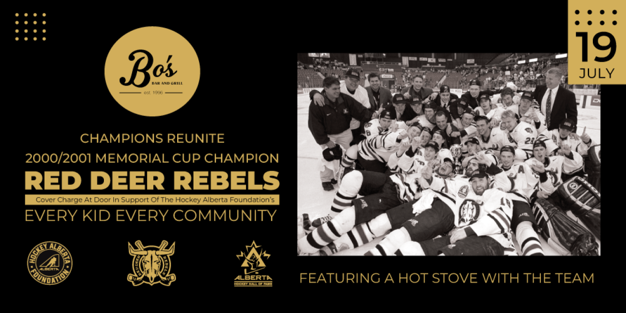 Celebrate the 2000-01 Memorial Cup champion Red Deer Rebels at Bo’s Bar and Stage July 19