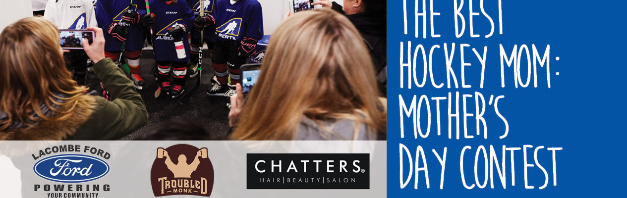 The Best Hockey Mom: Mother’s Day Contest