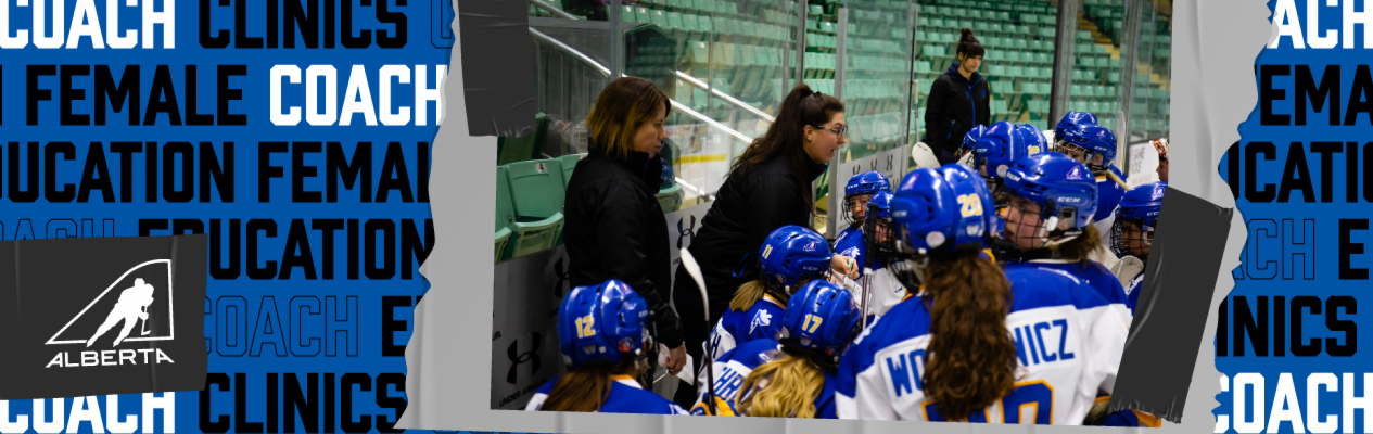 Hockey Alberta Hosting Two Female-Only NCCP Coach 2 Clinics