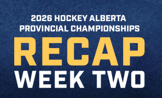 2026 Hockey Alberta Provincials Recap – Week 2