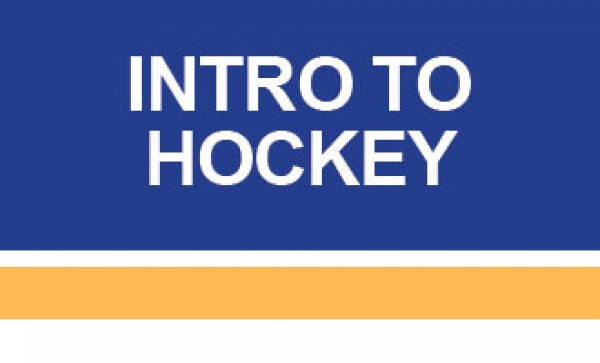 INTRO TO HOCKEY